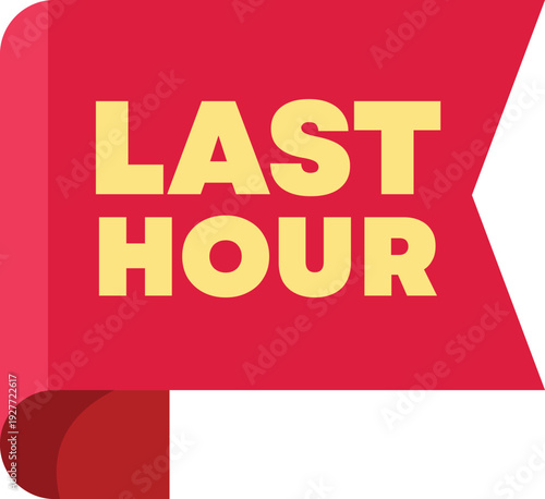Red ribbon banner showing important last hour marketing message for discounts