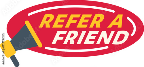 Refer a friend badge with a megaphone promoting a referral strategy