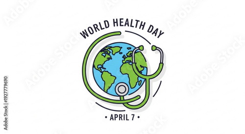 World health day logo with stethoscope wrapped around earth on april 7 promoting global health awareness