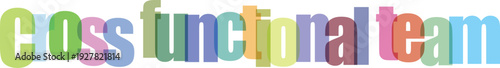 Cross functional team colorful word art on transparent background vector