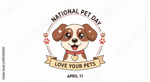 Cute cartoon dog with red collar celebrating national pet day on april 11 with a love your pets banner