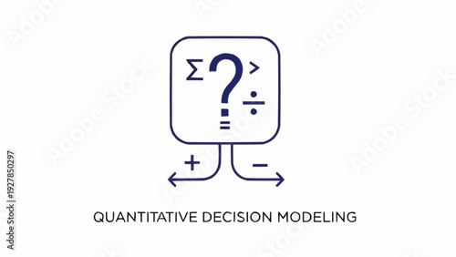 Quantitative Decision Modeling Concept with Question Mark.