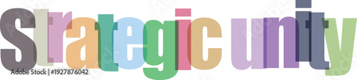Strategic unity colorful words on transparent background for business