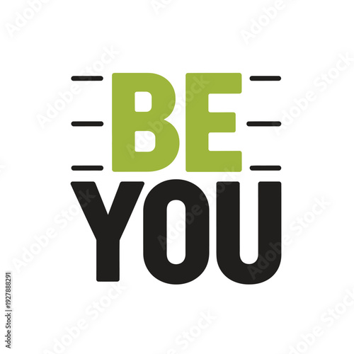 Inspirational Quote Typography Be You
