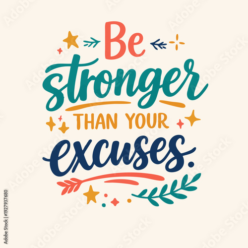 Inspirational Motivational Quote Typography.