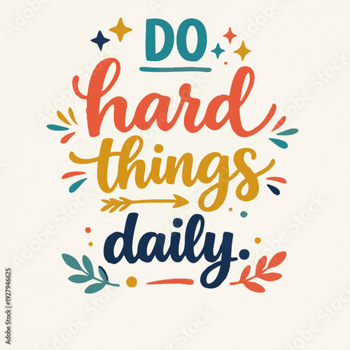 Motivational Quote Typography Design.