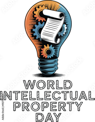 World Intellectual Property Day – Celebrating Innovation, Creativity, and the Protection of Intellectual Property Rights