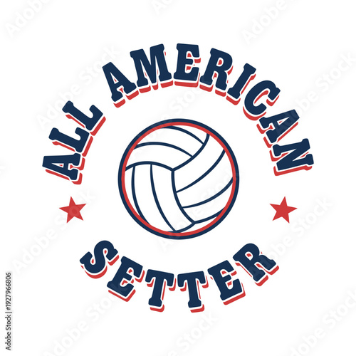 All American Setter Volleyball Graphic Design tshirt design