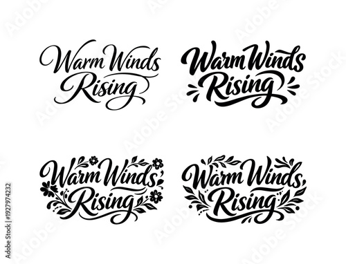 Warm Winds Rising. Set lettering. 4 harmonious lettering variations of the same emblematic concept, each with