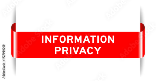Red color inserted label banner with word information privacy on white background