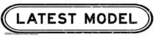 Grunge black latest model word rubber seal stamp on white background