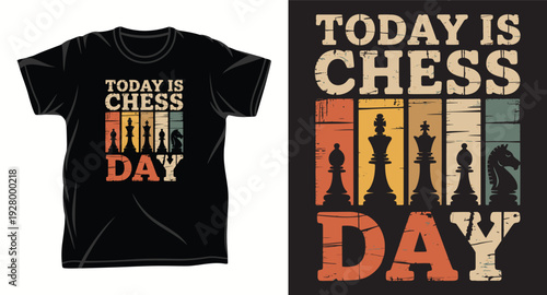 Today is Chess Day Graphic vector art t-shirt design print
