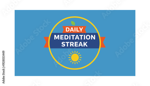 Daily meditation streak motivation with sun and leaf