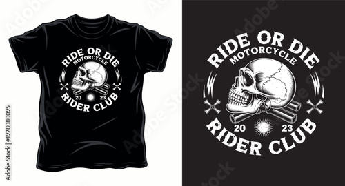 Ride or die motorcycle rider club skull emblem vector graphic t-shirt design print illustration