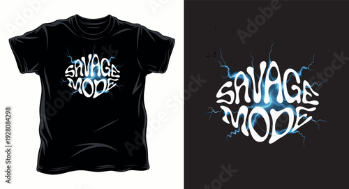 Savage mode lightning text graphic, bold t-shirt design print illustration