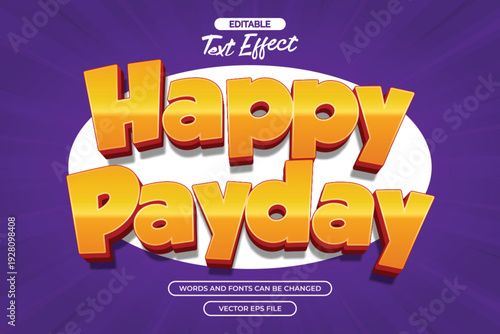 Happy payday editable text effect with 3d text style