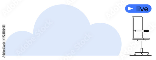 Digital technology, remote work, live streaming, online communication, virtual events, office setup. Minimal cloud with live symbol and chair. Remote work and live streaming connection concept