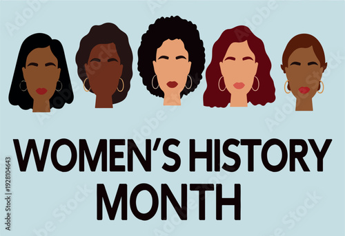 Women History Month dedicated the month of March to celebrate women's achievements and their contributions to culture, society, and history.