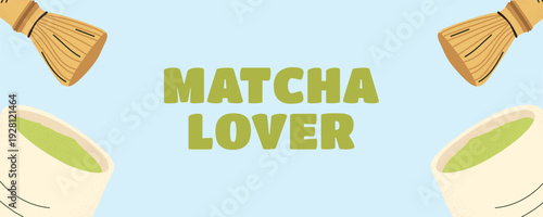 Matcha Lover banner poster with matcha bowl and bamboo whisk chasen, minimal tea ceremony design