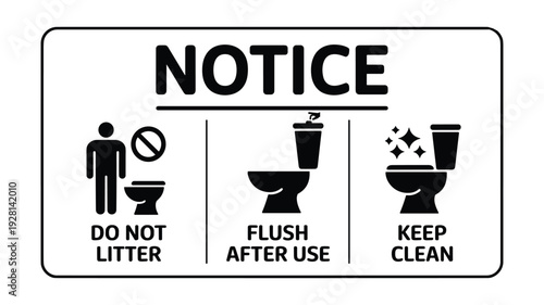 Keywords: black and white sign with three and text for toilet etiquette notice bathroom