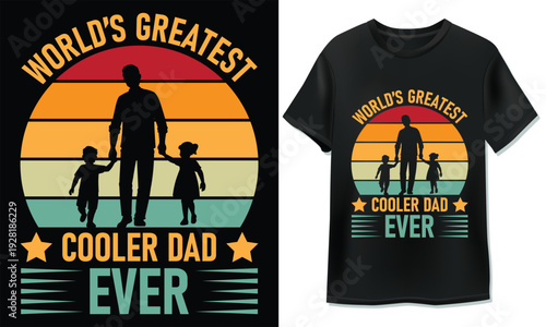 World’s Greatest Cooler Dad Ever – Retro Vintage Sunset Father’s Day T-Shirt Design