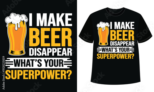Beer Humor Drinking T-Shirt Design
