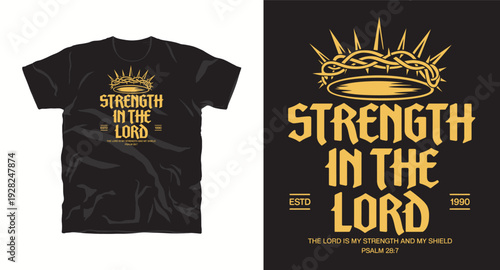 Strength in the Lord religious t-shirt design with crown of thorns and gothic typography