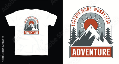 Retro adventure t-shirt design with mountains sun and trees explore more worry less text