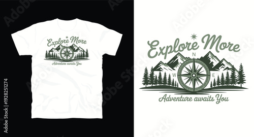 Explore more adventure awaits you t-shirt design featuring compass and mountain range