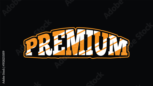 PREMIUM lettering with orange and white stripes on black background vector illustration