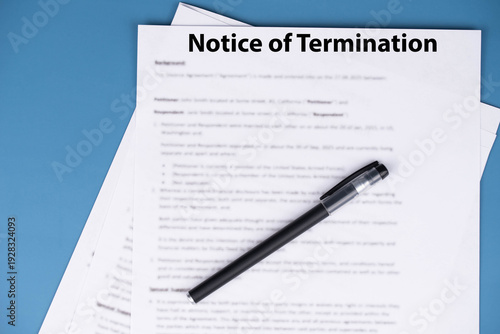 Notice of termination document on office desk, official HR paper announcing job dismissal or contract ending, symbol of decision, change, and professional transition.