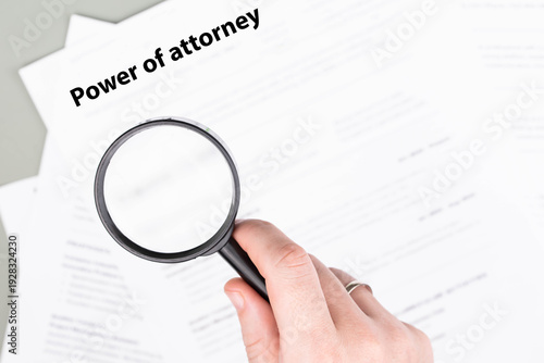 Tableau sur toile Power of Attorney legal document on desk, official authorization to act on someone’s behalf, symbol of trust, responsibility, and financial or medical decision making
