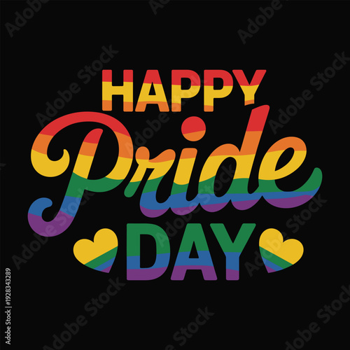 LGBTQ Pride Day celebration colorful text with hearts  Happy Pride Day