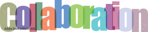 Collaboration Word with Overlapping Colorful Letters on White Background