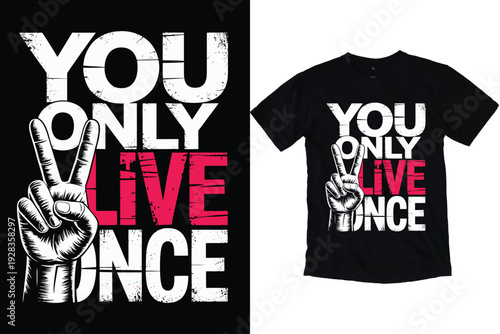 Bold "You Only Live Once" Peace Sign T-Shirt Design