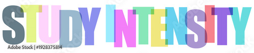 Fotografie Colorful gradient letters spelling study intensity on black background