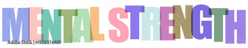 Colorful gradient text mental strength with vibrant background letters colorful text