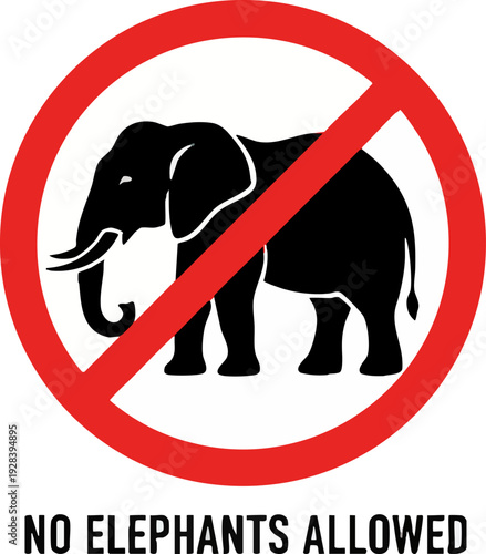 No Elephants Allowed Sign Isolated on White Background