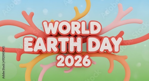 World earth day 2026 celebrations uniting for a sustainable future
