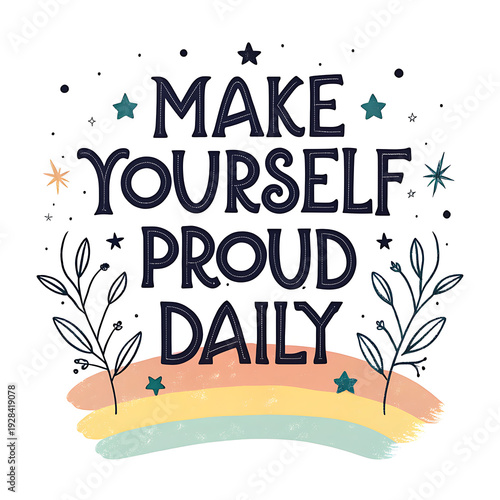 Inspirational daily motivation quote with rainbow and stars graphic