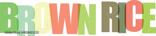 Colorful gradient text spelling brown rice on soft background colorful text gradient letters