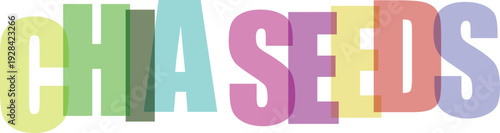 Colorful block letters spelling chia seeds colorful text gradient colors rainbow letters