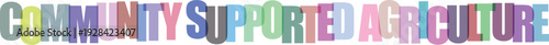 Colorful text reading community supported agriculture on a multicolored background