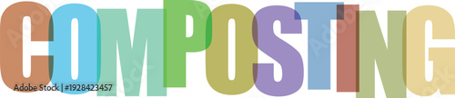 Colorful block letters spelling out the word composting colorful letters text green