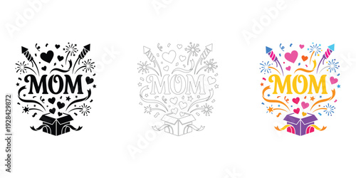 Mom typography design set with black silhouette, outline, and colorful versions featuring hearts, fireworks, and a gift box