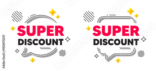 Super discount chat speech bubble. Social media concept. Super discount tag. Sale sign. Advertising Discounts symbol. 3d flare stars chat bubble. Vector
