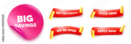 Big savings sticker, offer ribbons. Apply now, Did you know. Big savings tag. Special offer price sign. Advertising discounts symbol. Pink sticker tag. Flag ribbon banners. Vector
