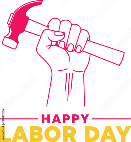 Happy labor day celebration with fist holding hammer