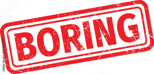 BORING red rubber stamp text