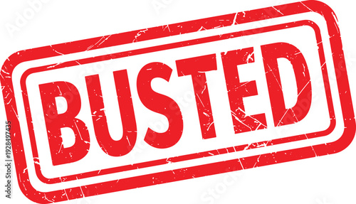 BUSTED red rubber stamp text